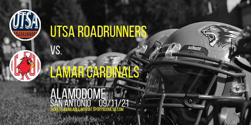 UTSA Roadrunners vs. Lamar Cardinals at Alamodome