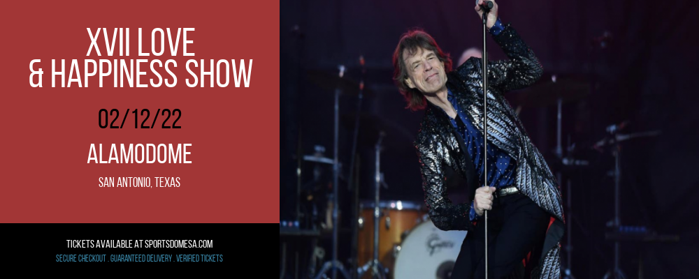 Xvii Love & Happiness Show at Alamodome tickets Xvii Love & Happiness Show at Alamodome
