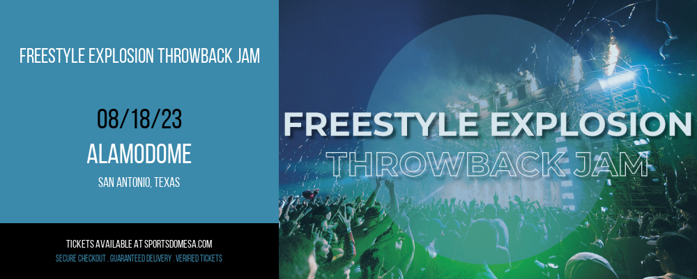 Freestyle Explosion Throwback Jam at Alamodome