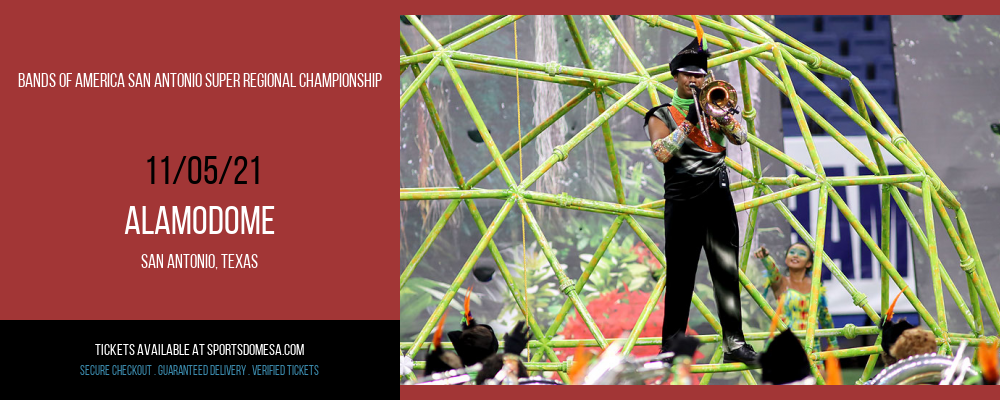 Bands of America San Antonio Super Regional Championship at Alamodome tickets Bands of America San Antonio Super Regional Championship at Alamodome