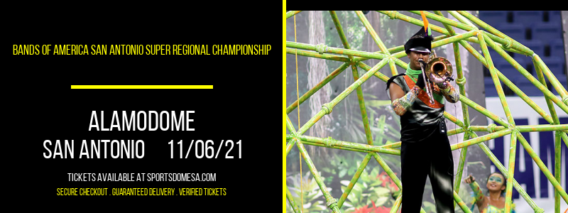 Bands of America San Antonio Super Regional Championship at Alamodome tickets Bands of America San Antonio Super Regional Championship at Alamodome
