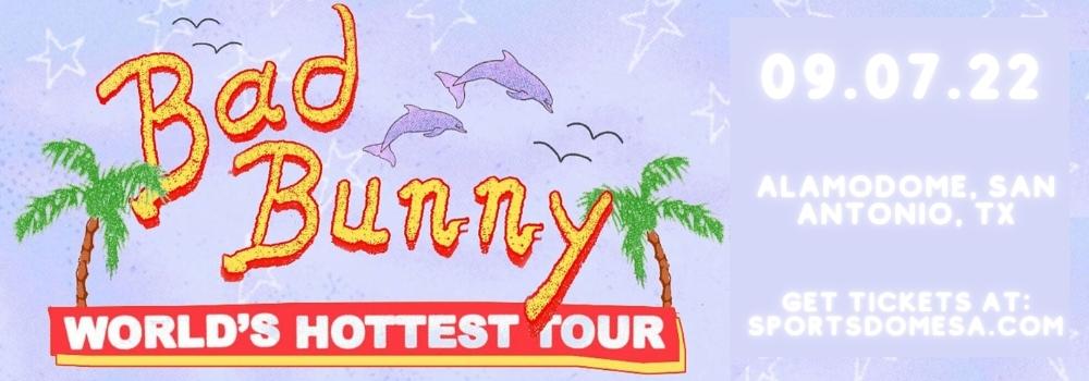 Bad Bunny at Alamodome tickets Bad Bunny at Alamodome