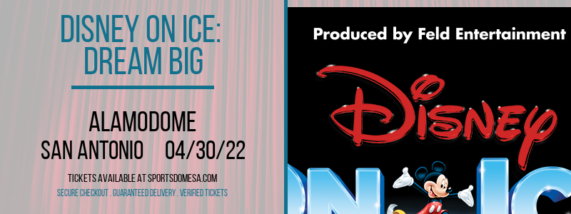 Disney On Ice: Dream Big at Alamodome