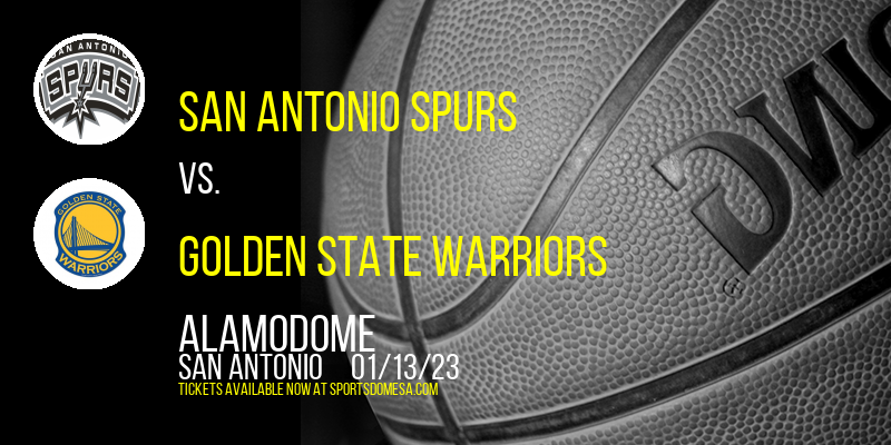 San Antonio Spurs vs. Golden State Warriors at Alamodome
