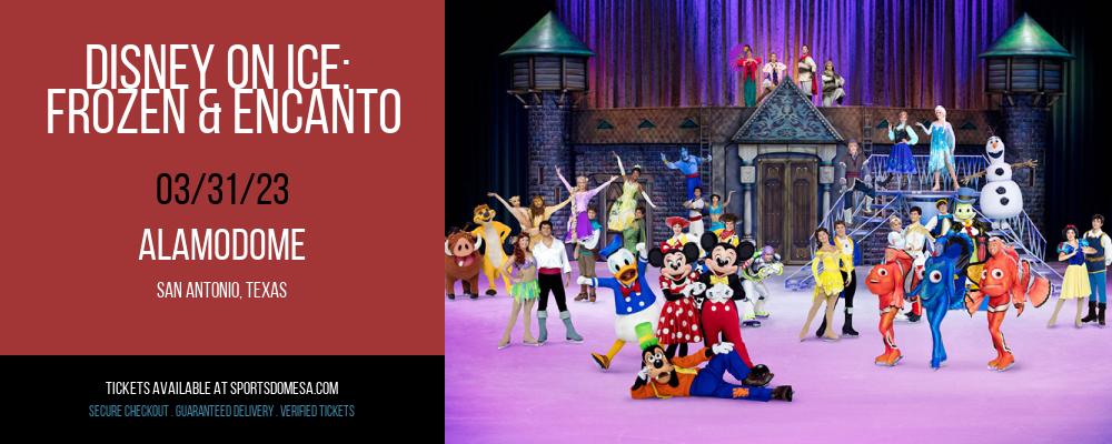 Disney On Ice: Frozen & Encanto at Alamodome tickets Disney On Ice: Frozen & Encanto at Alamodome