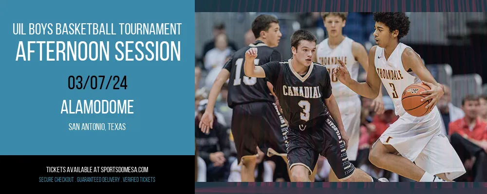 UIL Boys Basketball Tournament - Afternoon Session at Alamodome