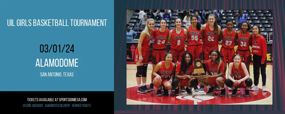 UIL Girls Basketball Tournament at Alamodome